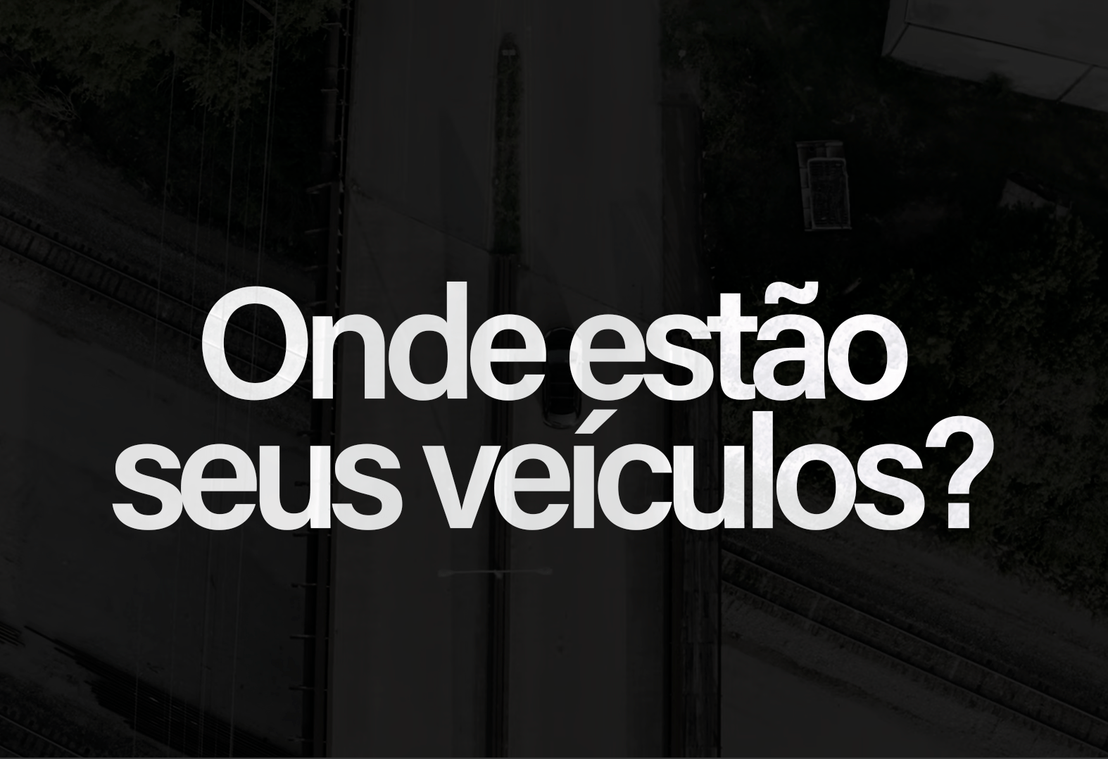 Saber a localização dos veículos